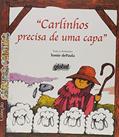 Ler Carlinhos precisa de uma capa, do autor Tomie Depaola