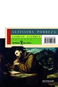 Ler Altíssima Pobreza: Regras Monásticas e Forma de Vida [homo Sacer, iv, 1], do autor Giorgio Agamben