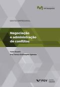 Ler Negociação e Administração de Conflitos, do autor Ana Teresa Schlaeper Spinola; Yann Duzert