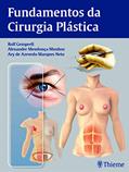 Ler Fundamentos da Cirurgia Plástica, do autor Rolf Gemperli