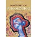 Ler Diagnóstico Psicológico, do autor Walter Trinca
