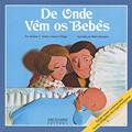 Ler De onde vêm os bebês, do autor Andrew Andry; Steven Schepp