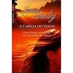 A Carícia do Vento, do autor Janet Dailey