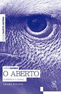 Ler O aberto: O homem e o animal, do autor Giorgio Agamben