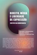 Ler Direito, Mídia e Liberdade de Expressão: Custos da Democracia, do autor Ricardo Lewandowski; Heleno Torres; Pierpaolo Cruz Bottini; Organização Ler Direito, Mídia e Liberdade de Expressão: Custos da Democracia, do autor Ricardo Lewandowski; Heleno Torres; Pierpaolo Cruz Bottini; Organização