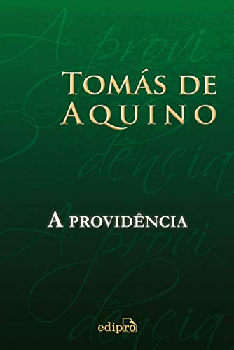 Ler A Providência, do autor Tomás de Aquino Ler A Providência, do autor Tomás de Aquino