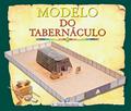 Ler Modelo do Tabernáculo - Série Descoberta, do autor Tim Dowley Peter Pohle