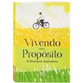 Ler Vivendo com Propósito, do autor Ruth Marschalek Ler Vivendo com Propósito, do autor Ruth Marschalek