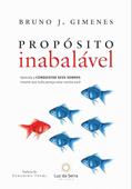 Ler Propósito inabalável, do autor Bruno Gimenes
