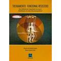 Ler Treinamento Funcional Resistido, do autor Maurício de Arruda Campos; Bruno Coraucci Neto