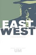 Ler East Of West - A Batalha do Apocalipse: Volume 1, do autor Jonathan Hickman Ler East Of West - A Batalha do Apocalipse: Volume 1, do autor Jonathan Hickman