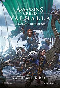 Assassin's Creed: Valhalla: A Saga de Geirmund, do autor Matthew J. Kirby