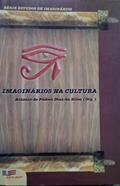 Ler Imaginários Na Cultura. -- ( Estudos De Imaginários ; 1 ), do autor Antonio De Pádua Dias Da Silva Ler Imaginários Na Cultura. -- ( Estudos De Imaginários ; 1 ), do autor Antonio De Pádua Dias Da Silva
