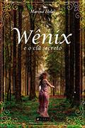 Ler Wênix e o clã secreto, do autor Marina Helal