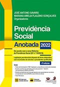 Ler Previdência Social Anotada 4 Ed. (2022), do autor José Antonio Savaris; Mariana Amélia Flauzino Gonçalves