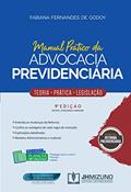 Ler Manual Prático da Advocacia Previdenciária: Teoria, Prática e Legislação, do autor Fabiana Fernandes de Godoy Ler Manual Prático da Advocacia Previdenciária: Teoria, Prática e Legislação, do autor Fabiana Fernandes de Godoy