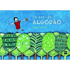 Em Asas de Algodão, do autor Marilda Castanha