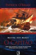 Ler O Capitão - Série Mestre Dos Mares, do autor Patrick O'Brian Ler O Capitão - Série Mestre Dos Mares, do autor Patrick O'Brian