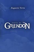Ler Contos de Grendon (Pentalogia Grendon), do autor Augusto Terto Ler Contos de Grendon (Pentalogia Grendon), do autor Augusto Terto