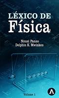 Ler Léxico de Física, do autor Nzuzi Panzo Delphin Kabey Mwinken Ler Léxico de Física, do autor Nzuzi Panzo Delphin Kabey Mwinken