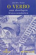 Ler O Verbo de Uma Abordagem Léxico Semântica, do autor Jeni Silva Turazza Ler O Verbo de Uma Abordagem Léxico Semântica, do autor Jeni Silva Turazza