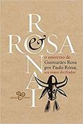 Ler Rosa & Rónai: O universo de Guimarães por Paulo Rónai, seu maior decifrador, do autor Paulo Rónai Ler Rosa & Rónai: O universo de Guimarães por Paulo Rónai, seu maior decifrador, do autor Paulo Rónai