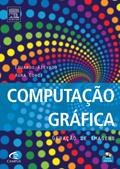 Ler Computação Gráfica - Geração de imagem - Volume 1, do autor Eduardo Azevedo; Aura Conci