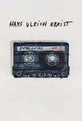 Ler Entrevistas: Volume 1, do autor Hans Ulrich Obrist