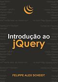 Ler Introdução ao jQuery, do autor Felippe Alex Scheidt