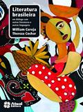 Ler Literatura brasileira - Volume único: Em diálogo com outras literaturas e outras linguagens, do autor Thereza Analia Cochar Magalhães; William Roberto Cereja Ler Literatura brasileira - Volume único: Em diálogo com outras literaturas e outras linguagens, do autor Thereza Analia Cochar Magalhães; William Roberto Cereja