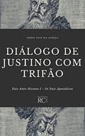 Ler Diálogo de Justino com Trifão (Pais da Igreja Livro 7), do autor Justino Mártir Ler Diálogo de Justino com Trifão (Pais da Igreja Livro 7), do autor Justino Mártir