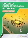 Ler Diálogo: Primeiros estudos em Filosofia, do autor Ricardo Melani Ler Diálogo: Primeiros estudos em Filosofia, do autor Ricardo Melani
