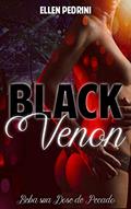 Ler Black Venon: Beba sua Dose de Pecado, do autor Ellen Pedrini; Louise Akaboshi