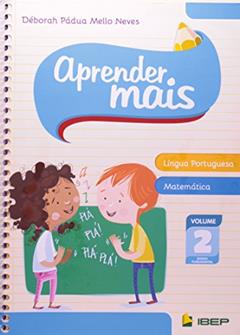 Aprender mais Língua Portuguesa e Matemática Vol 2: Ensino Fundamental, do autor Déborah Pádua Mello Neves
