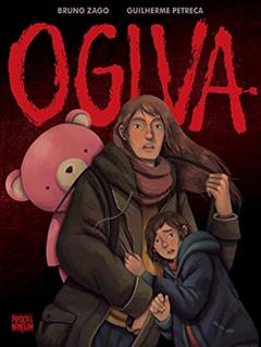 Ogiva - Graphic Novel Volume Único, do autor Bruno Zago