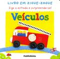 Ler Livro em Zigue-Zague. Veículos, do autor Vários Autores Ler Livro em Zigue-Zague. Veículos, do autor Vários Autores