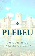 Ler Plebeu, do autor Natalia Oliveira