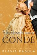 Ler Um Acordo com o Conde (Acordos de Amor Livro 2), do autor Flávia Padula Ler Um Acordo com o Conde (Acordos de Amor Livro 2), do autor Flávia Padula