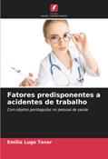 Ler Fatores predisponentes a acidentes de trabalho: Com objetos pontiagudos no pessoal de saúde, do autor Emilia Lugo Tovar Ler Fatores predisponentes a acidentes de trabalho: Com objetos pontiagudos no pessoal de saúde, do autor Emilia Lugo Tovar