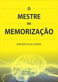 Ler O Mestre da Memorização, do autor Espedito Oliveira