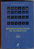 Ler Biodisponibilidade de nutrientes, do autor Silvia M. Franciscato Cozzolino