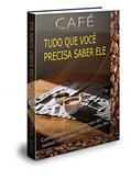 Ler CAFÉ: TUDO QUE VOCÊ PRECISA SABER SOBRE ELE: Curiosidades e benefícios do nosso saboroso café de cada dia, do autor Claudio Matias Bonilio