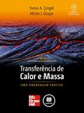 Ler Tranferência de Calor e Massa: Uma Abordagem Prática, do autor Yunus A. Cengel; Afshin J. Ghajar
