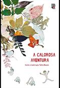 Ler A calorosa aventura, do autor Talita Nozomi Ler A calorosa aventura, do autor Talita Nozomi