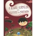 Ler O Blusão Vermelho e o Mistério da Montanha, do autor Mathias Townsend Ler O Blusão Vermelho e o Mistério da Montanha, do autor Mathias Townsend