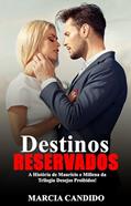 Ler Destinos Reservados, do autor Marcia Candido