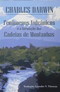 Ler Fenômenos vulcânicos e a formação das Cadeias de Montanhas, do autor Charles Darwin Ler Fenômenos vulcânicos e a formação das Cadeias de Montanhas, do autor Charles Darwin