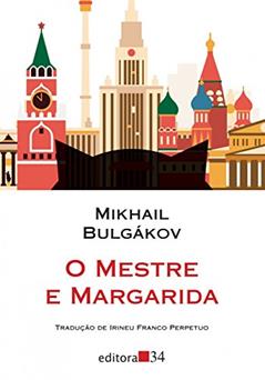 O mestre e Margarida, do autor Mikhail Bulgákov