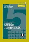 Ler Materiais Manipulativos para o Ensino de Sólidos Geométricos (Coleção Mathemoteca Livro 5), do autor Kátia Stocco Smole; Maria Ignez Diniz