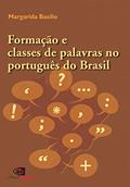 Ler Formação e classes de palavras no português Brasil, do autor Margarida Basilio